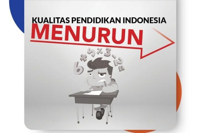 Kualitas Pendidikan Menurun