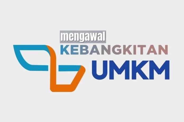 Mengawal Kebangkitan UMKM