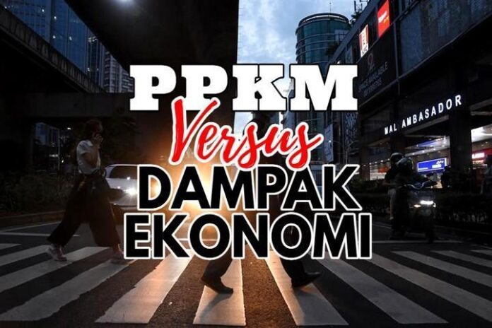 PPKM vs Dampak Ekonomi
