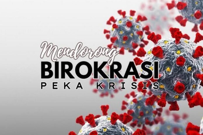 Birokrasi Peka Krisis